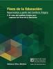 Cubierta para Fines de la educación: repensados a partir del conflicto trágico.: 3. El valor del conflicto trágico para repensar los fines de la educación